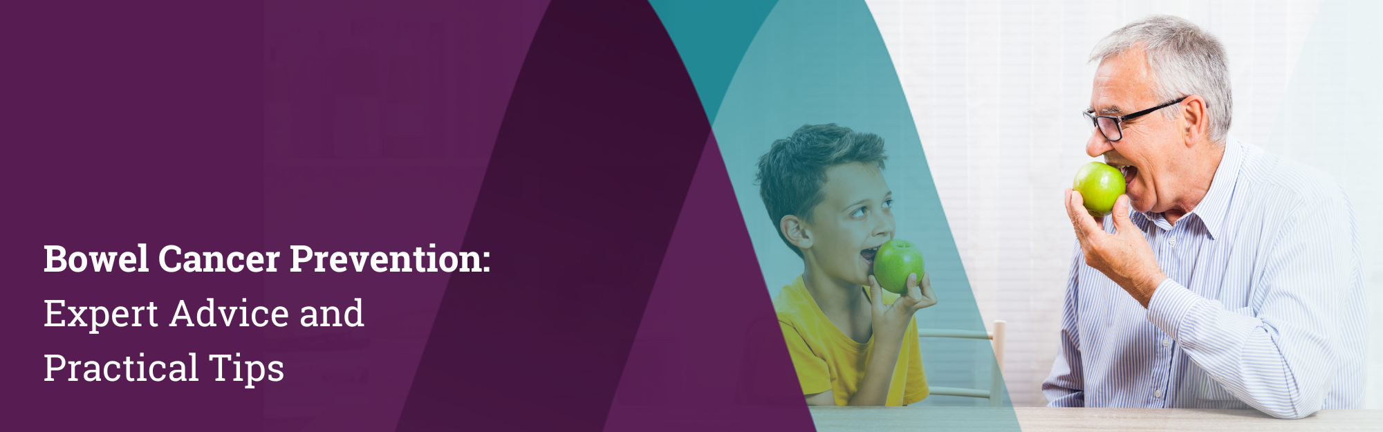 Bowel Cancer Prevention: Expert Advice and  Practical Tips